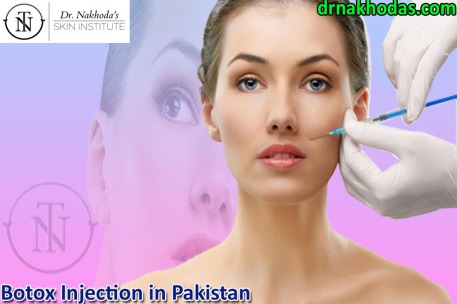 Botox Injection in Pakistan